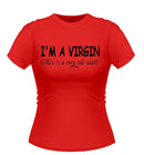 'I'm a Virgin' Funny novelty Tshirt