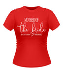 Mother of the Bride Personalised Hen Party T-Shirt