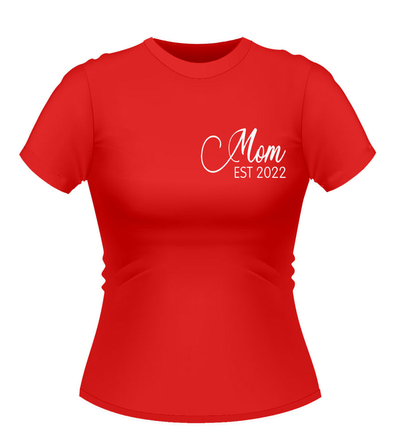Mom Est Tshirt
