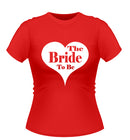 Heart Design Bride to Be T-shirt