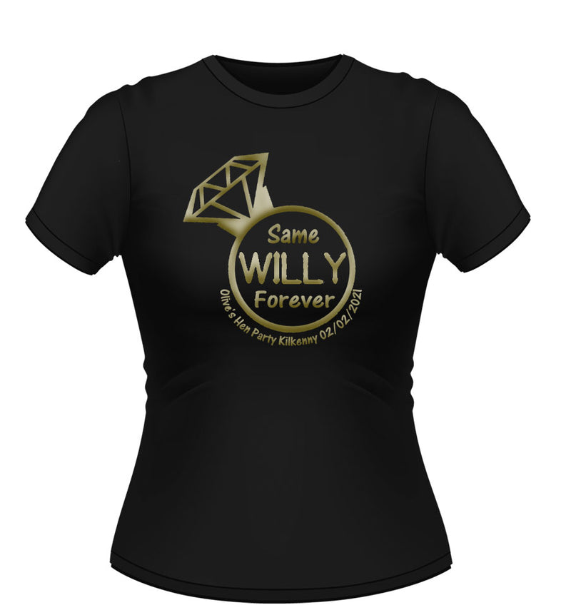 'Same Willy Forever' Personalised Hen Party T-Shirt