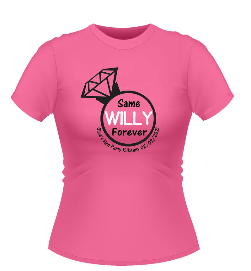 'Same Willy Forever' Personalised Hen Party T-Shirt