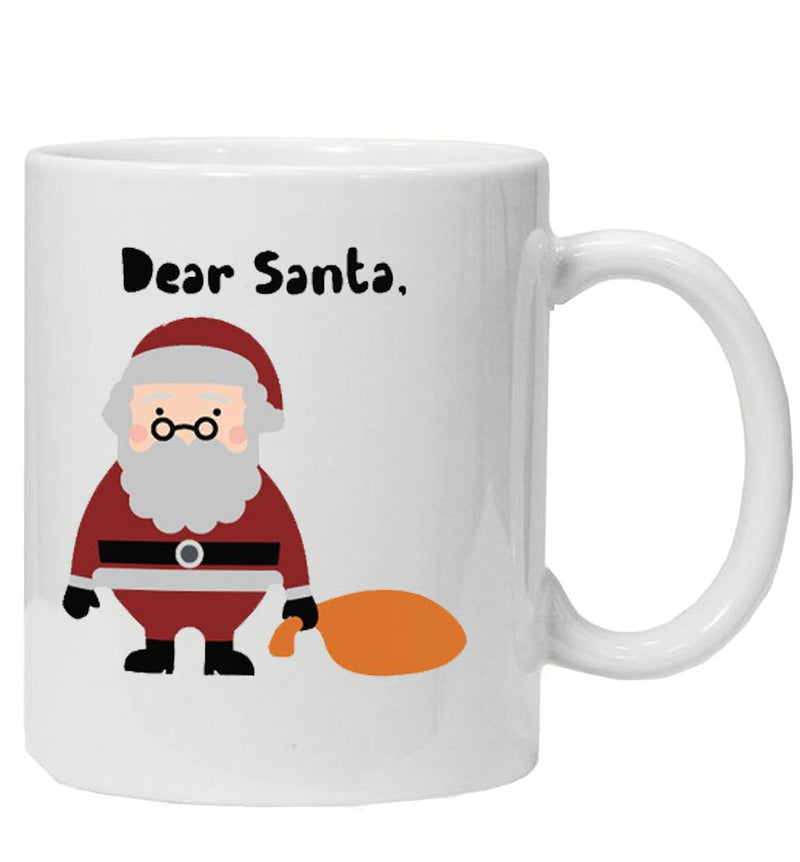 Dear Santa Funny Mug