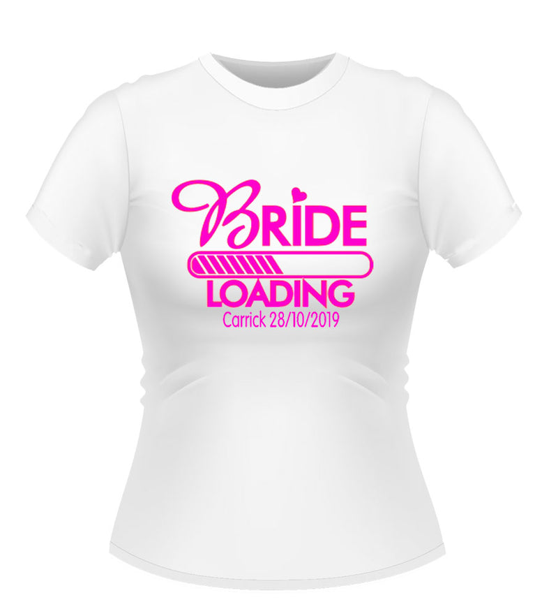 'Bride Loading' Personalised Hen party Tshirt