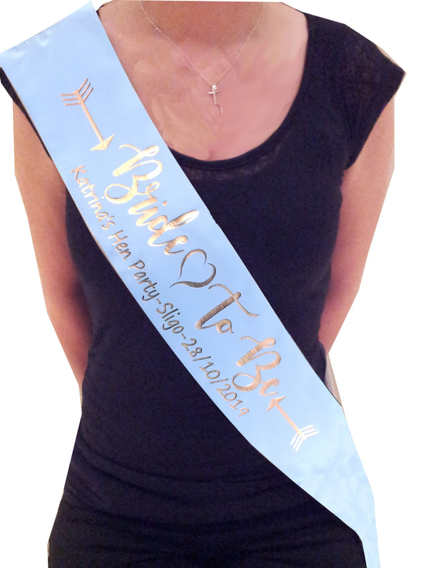 Bride to be personalised Hen Party sash