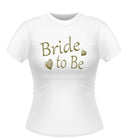 Bride to Be T-shirt