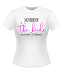 Mother of the Bride Personalised Hen Party T-Shirt