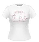 Mother of the Bride Personalised Hen Party T-Shirt